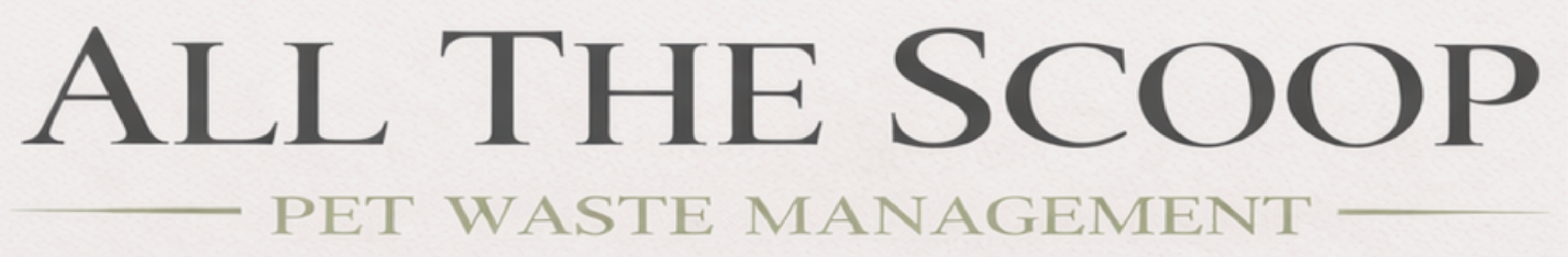 All The Scoop Pet Waste Management